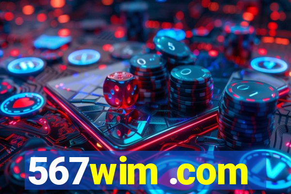 567wim .com